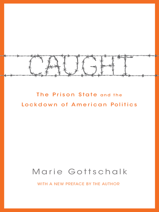 Title details for Caught by Marie Gottschalk - Available